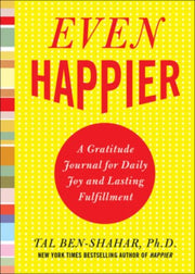 Even Happier By Ben-shahar, Tal