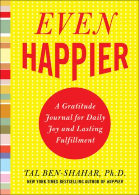 Even Happier By Ben-shahar, Tal