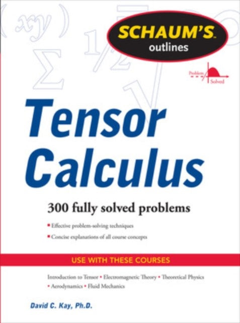 Schaums Outline Of Tensor Calculus Revis By Kay, David