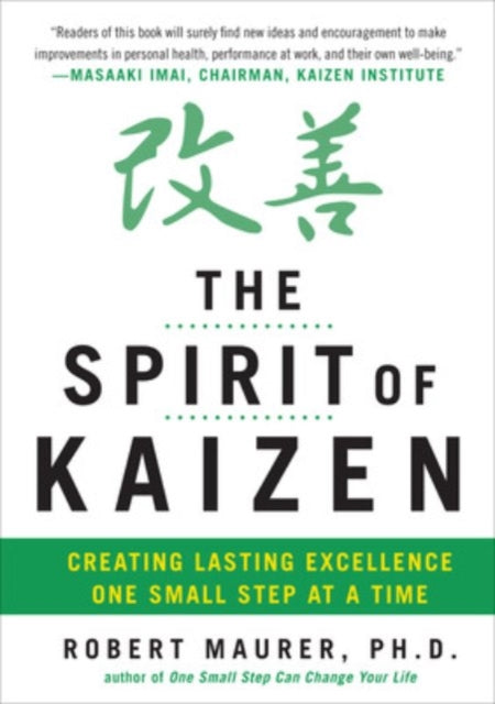 Spirit Of Kaizen By Maurer, Bob