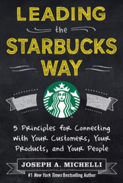 Leading The Starbucks Way