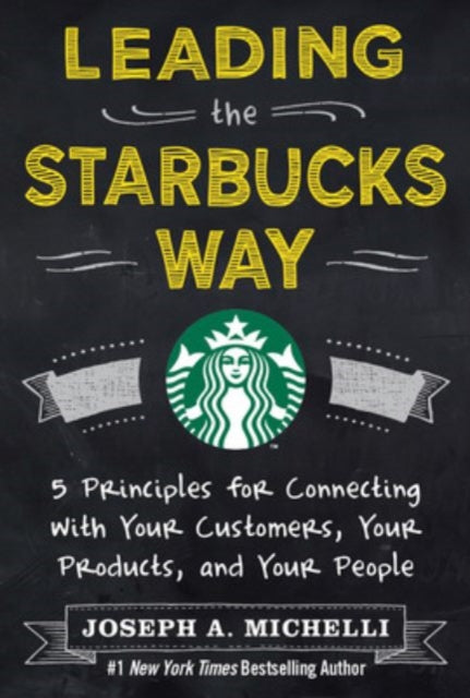 Leading The Starbucks Way