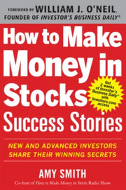 How To Make Money/stocks Success Stories By Smith, Amy