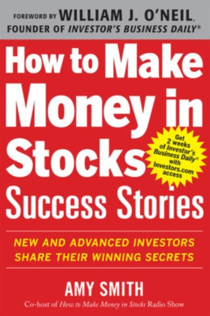 How To Make Money/stocks Success Stories By Smith, Amy