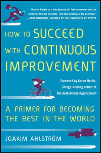 How To Succeed With Continuous Improveme