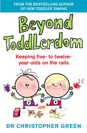 Beyond Toddlerdom By Green, Christopher
