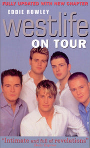 Westlife On Tour By Rowley, Eddie