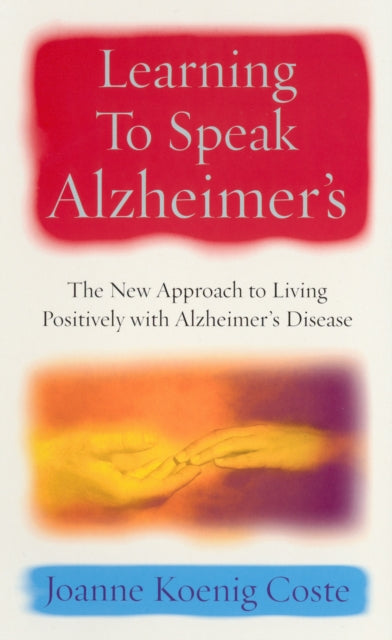 Learning To Speak Alzheimers By Koenig-coste, Joanne