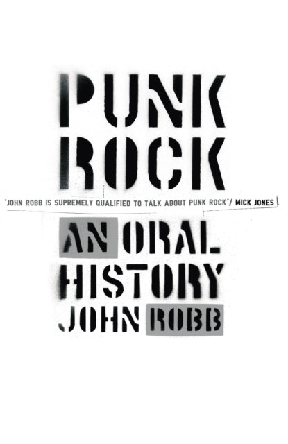 Punk Rock An Oral History By Robb, John