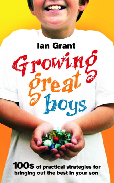 Growing Great Boys By Grant, Ian