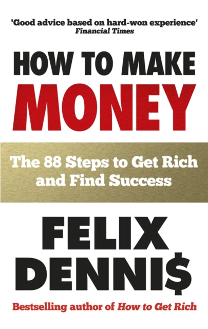 How To Make Money 88 Steps To Get Rich
