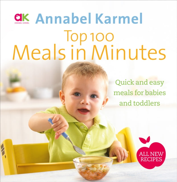 Top 100 Meals In Minutes By Karmel, Annabel