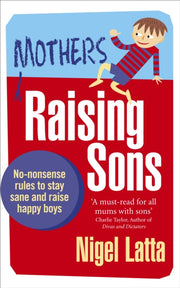 Mothers Raising Sons By Latta, Nigel