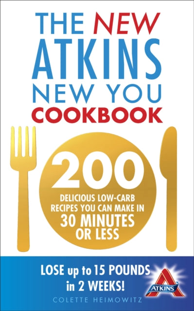 New Atkins New You Cookbook By Heimowitz, Colette