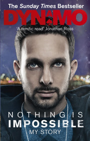 Nothing Is Impossible By Dynamo