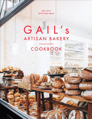 Gails Artisan Bakery Cookbook