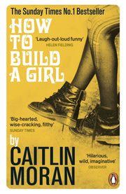 How To Build A Girl