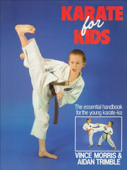 Karate For Kids By Morris , Vince