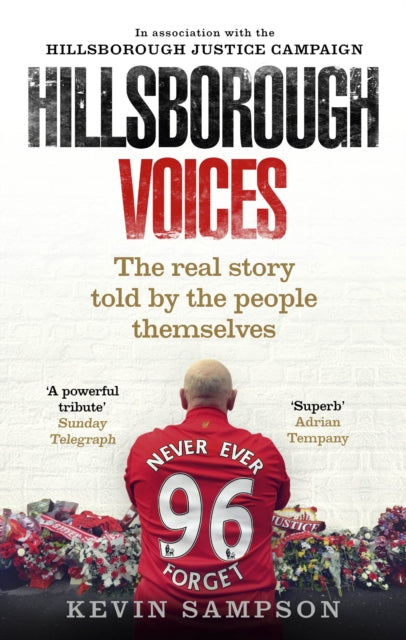 Hillsborough Voices By Sampson, Kevin