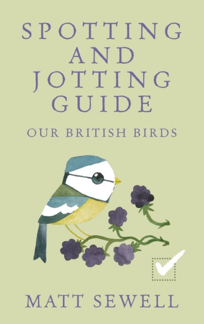 Our British Birds By Sewell, Matt