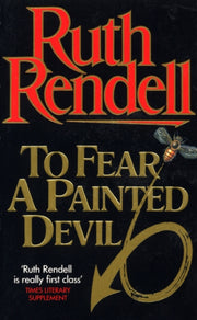 To Fear A Painted Devil By Rendell Ruth