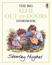 Big Alfie Out Of Doors Storybook By Hughes, Shirley