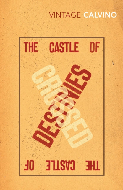 Castle Of Crossed Destinies By Calvino, Italo