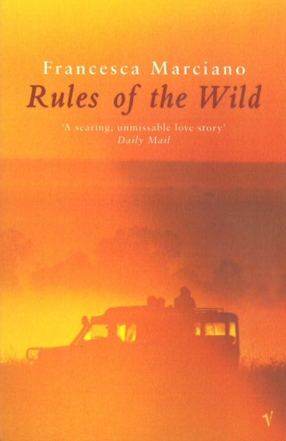 Rules Of The Wild By Marciano, Francesca