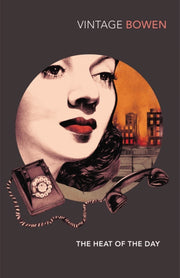Heat Of The Day By Bowen, Elizabeth