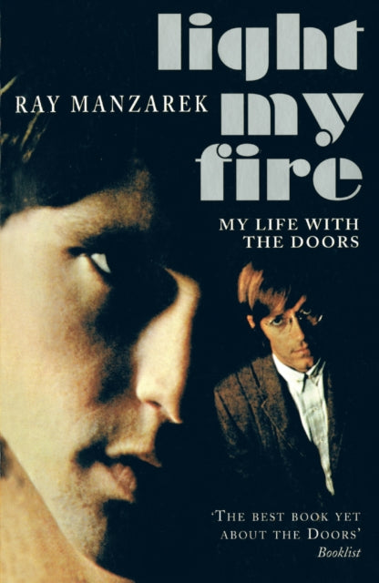 Light My Fire My Life With The Doors