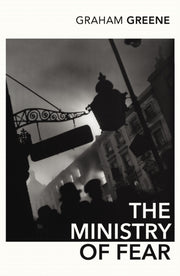 Ministry Of Fear By Greene, Graham
