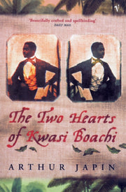Two Hearts Of Kwasi Boachi By Japin, Arthur