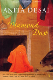 Diamond Dust & Other Stories By Desai, Anita