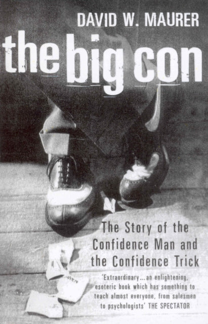 The Big Con By Maurer, David