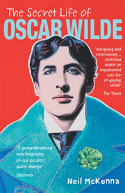 Secret Life Of Oscar Wilde By Mckenna, Neil