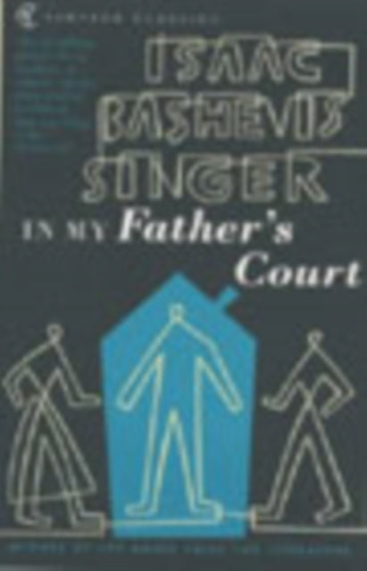 In My Fathers Court By Singer, Isaac B