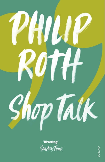 Shop Talk By Roth, Philip