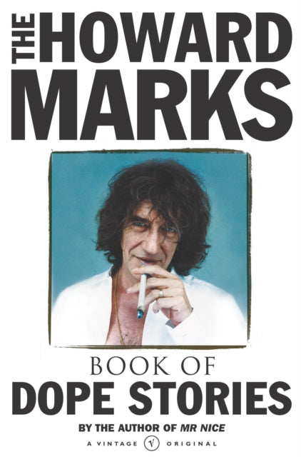 Howard Marks Book Of Dope Stories By Marks, Howard