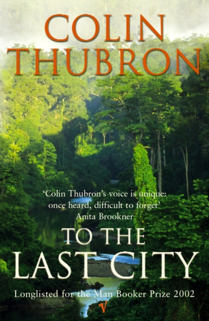 To The Last City By Thubron, Colin
