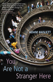 You Are Not A Stranger Here By Haslett, Adam
