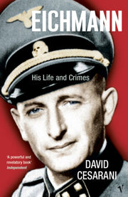 Eichmann His Life & Crimes