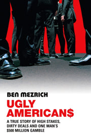 Ugly Americans By Mezrich, Ben