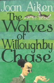 Wolves Of Willoughby Chase 1