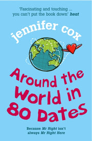 Around The World In 80 Dates By Cox, Jennifer