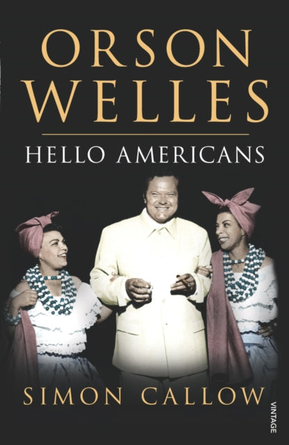 Orson Welles Vol 2 Hello Americans