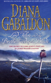 Lord John & The Brotherhood Of The Blade By Gabaldon, Diana