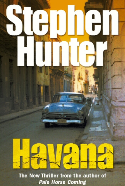 Havana By Hunter, Stephen