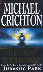Great Train Robbery By Crichton, Michael