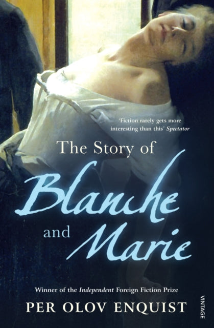 Story Of Blanche & Marie By Enquist, Per Olov