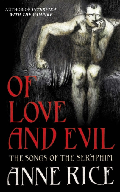 Of Love & Evil By Rice, Anne